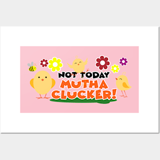 Mutha Clucker Posters and Art